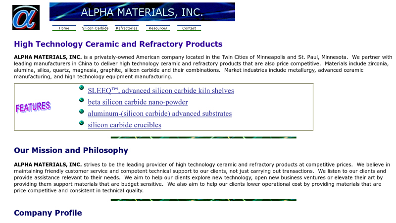 ALPHA MATERIALS Refractory Ceramics: silicon carbide, magnesia, alumina, quartz, zirconia.