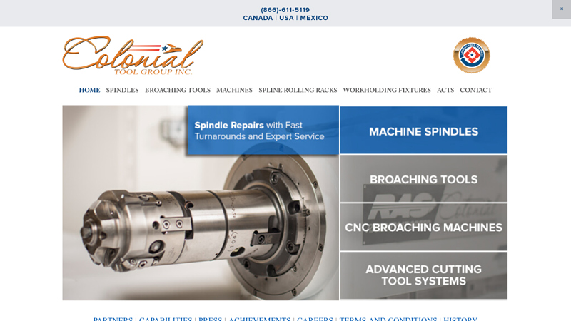 Machine Spindle & Broaching Manufacturer | Colonial Tool; Broaching and Machine Spindles | Colonial Tool Group; Broaching and Machine Spindles | Colonial Tool Group