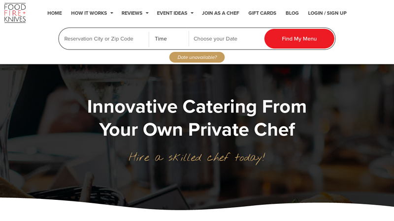 Private Chef | Customizable Menus | Food Fire + Knives