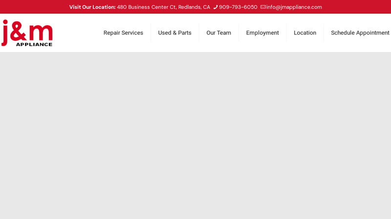Appliance Service & Parts - J&M Appliance, Redlands CA