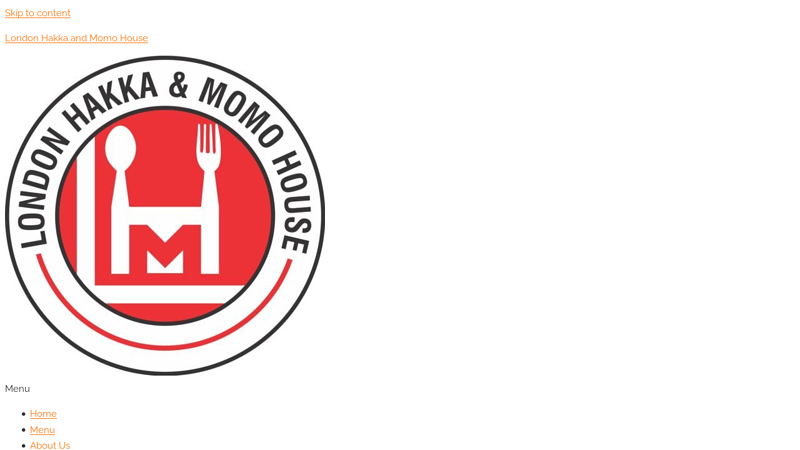 London Hakka & Momo House - Authentic Cuisine with Indian, and Nepali