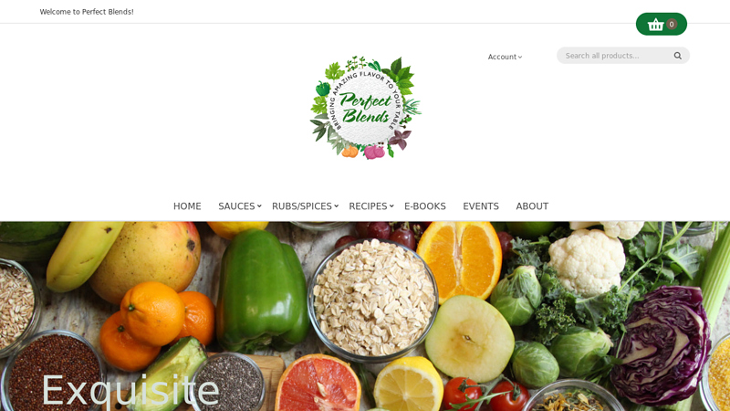 Gourmet sauces, spices and rubs. Natural healthy cooking, C Perfect Blends