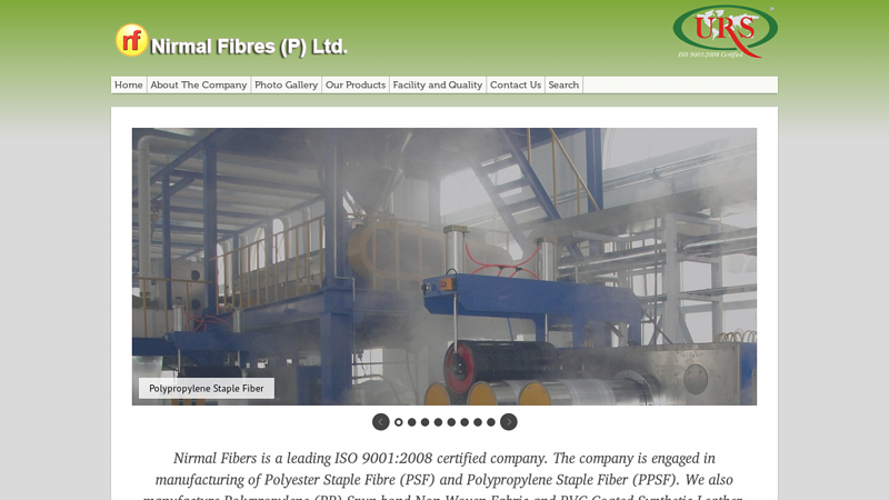 Nirmal Fibres (P) Ltd. Manufacturers of Polyester Staple Fibre (PSF) and Polypropylene Staple Fiber (PPSF) and Polypropylene (PP) Spun bond Non Woven and PVC Coated Synthetic Leather Fabric.