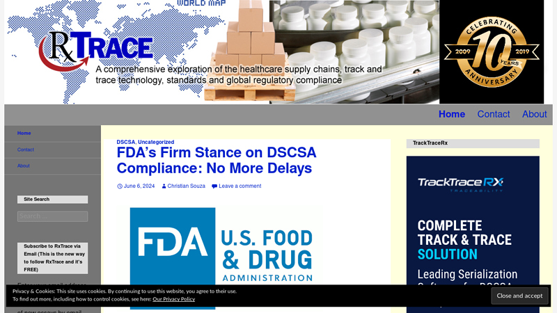 RxTrace C ...a comprehensive exploration of the intersection between healthcare supply chains, track and trace technology, standards and global regulatory compliance